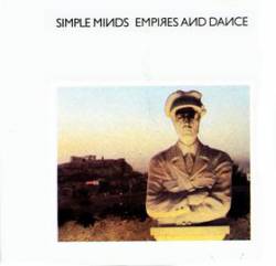 Simple Minds : Empires and Dance